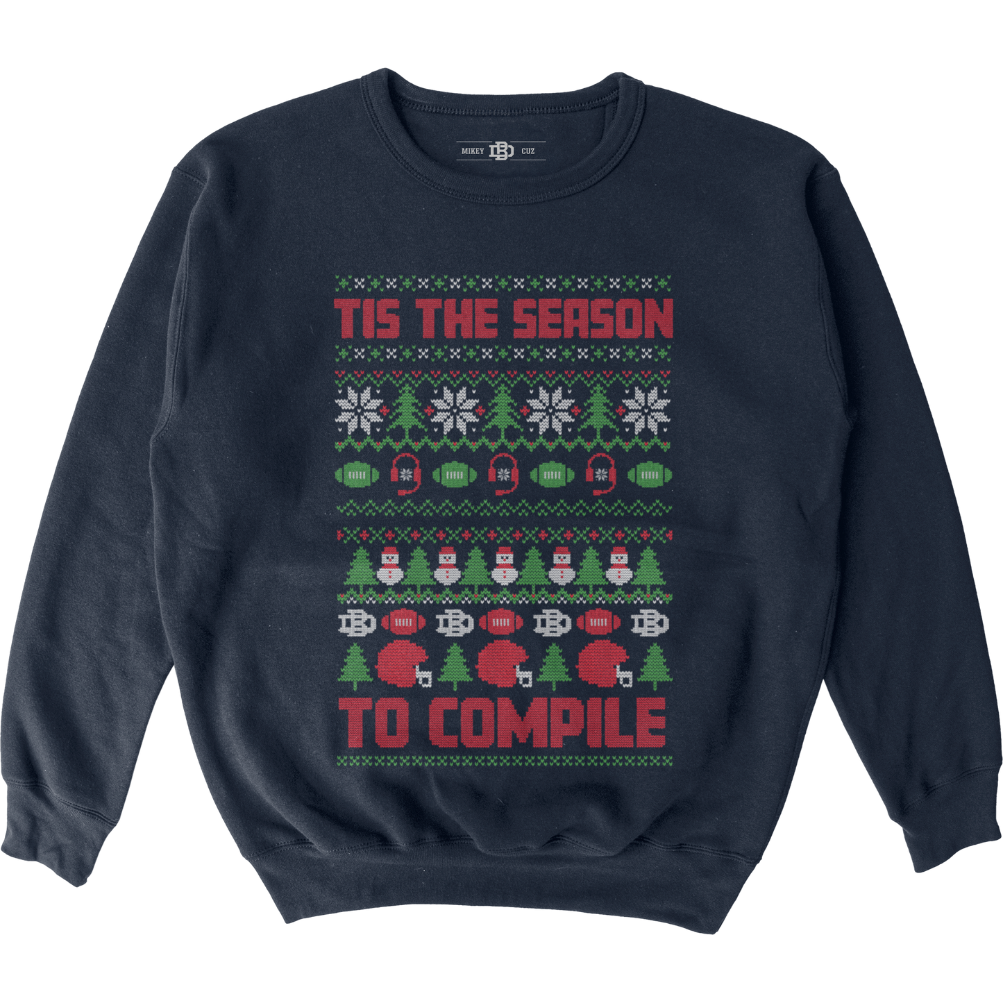 Tis the Season to Compile Crewneck