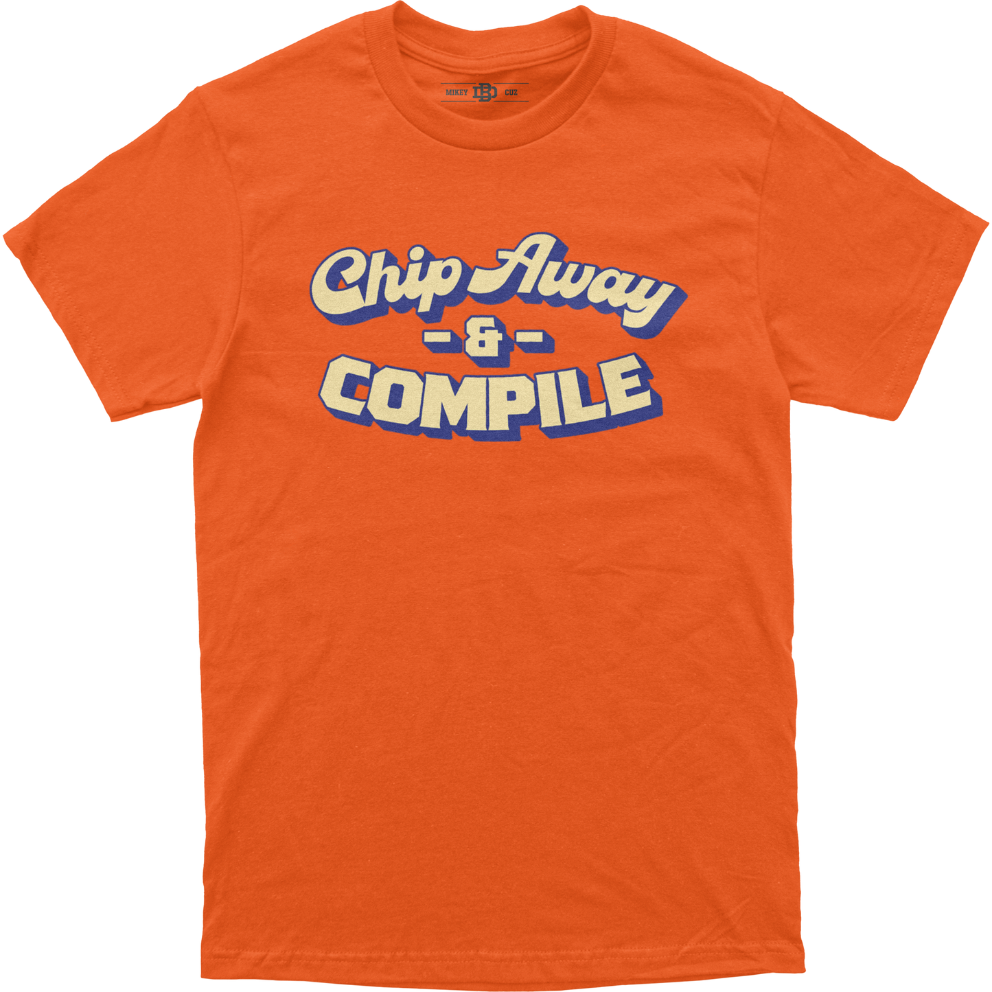 Chip Away & Compile