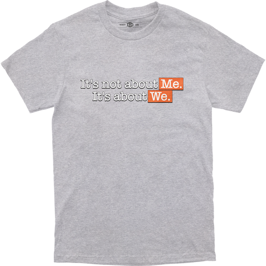 It's Not About Me Tee